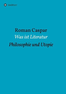 Was ist Literatur