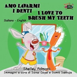 Amo lavarmi i denti I Love to Brush My Teeth