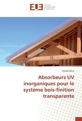 Absorbeurs UV inorganiques pour le système bois-finition transparente