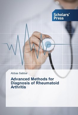 Advanced Methods for Diagnosis of Rheumatoid Arthritis