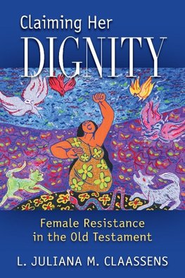 Claiming Her Dignity