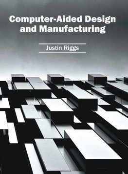 Computer-Aided Design and Manufacturing