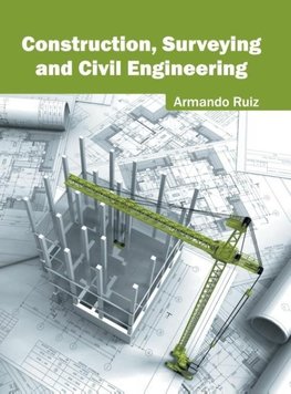 Construction, Surveying and Civil Engineering