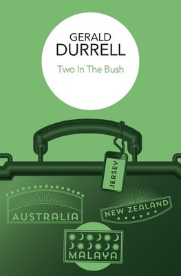 Durrell, G: Two in the Bush