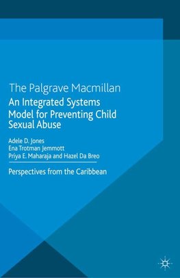 An Integrated Systems Model for Preventing Child Sexual Abuse