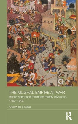 The Mughal Empire at War