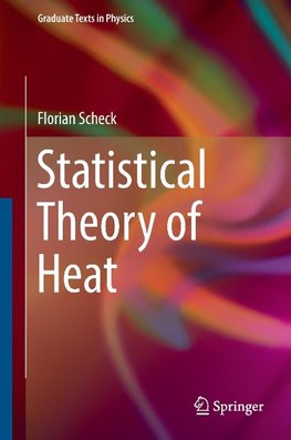 Statistical Theory of Heat
