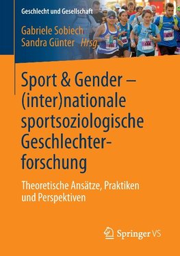 Sport & Gender - (Inter-)nationale sportsoziologische Geschlechterforschung