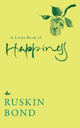 Bond, R: Little Book of Happiness