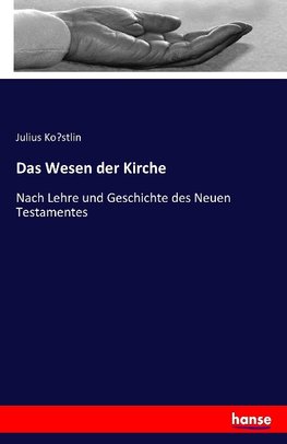 Das Wesen der Kirche
