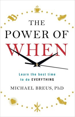 The Power of When