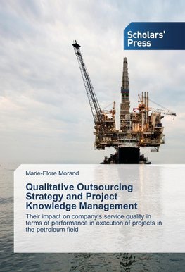 Qualitative Outsourcing Strategy and Project Knowledge Management