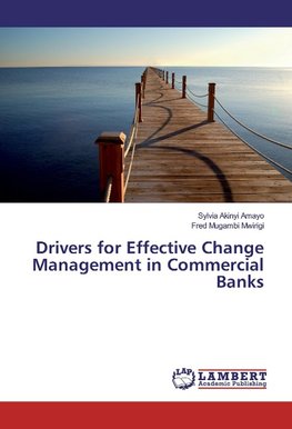 Drivers for Effective Change Management in Commercial Banks