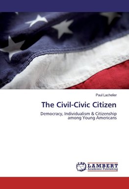 The Civil-Civic Citizen
