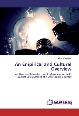 An Empirical and Cultural Overview