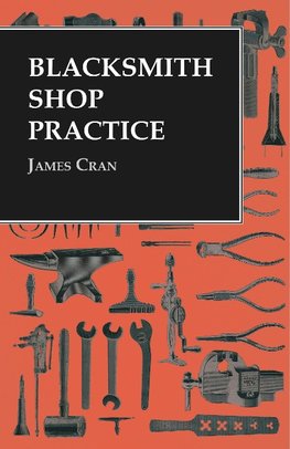 Blacksmith Shop Practice