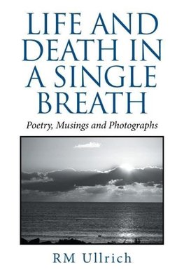 Life and Death in a Single Breath