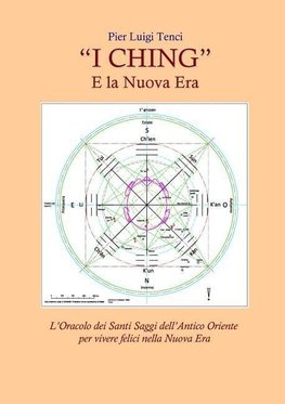"I CHING" E la Nuova Era