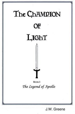 The Champion of Light, Book I
