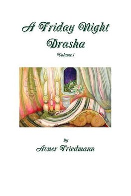 A Friday Night Drasha Vol1