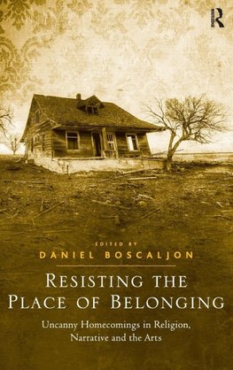 Resisting the Place of Belonging