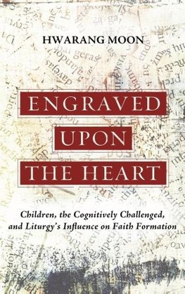 Engraved Upon the Heart