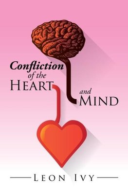 Confliction of the Heart and Mind