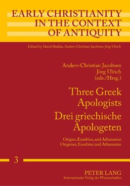 Three Greek Apologists- Drei griechische Apologeten