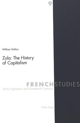 Zola: The History of Capitalism