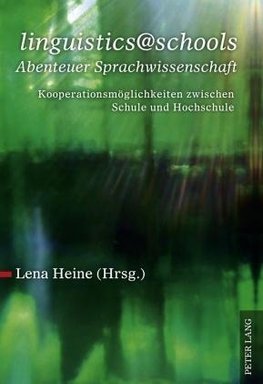 'linguistics@schools - Abenteuer Sprachwissenschaft'