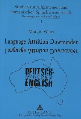 Language Attrition Downunder
