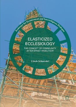 Elasticized Ecclesiology