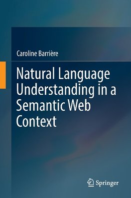 Natural Language Understanding in a Semantic Web Context