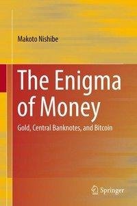 The Enigma of Money