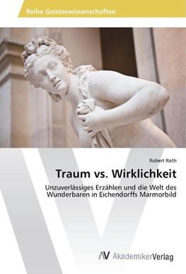 Traum vs. Wirklichkeit