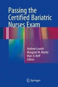 Passing the Certified Bariatric Nurses Exam