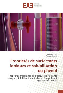 Propriétés de surfactants ioniques et solubilisation du phénol