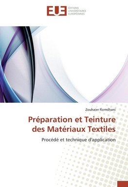 Préparation et Teinture des Matériaux Textiles