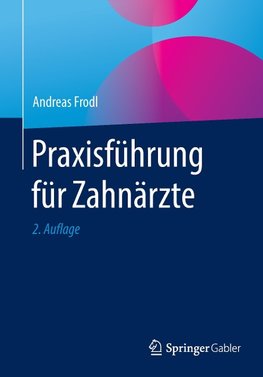 Praxisführung für Zahnärzte