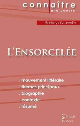 Fiche de lecture L'Ensorcelée de Barbey d'Aurevilly (Analyse littéraire de référence et résumé complet)