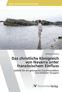 Das christliche Königreich von Navarra unter französischem Einfluss