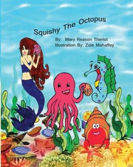 Squishy the Octopus