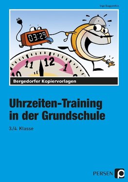 Uhrzeiten-Training in der Grundschule 3./4. Klasse