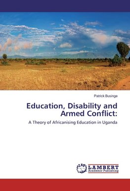 Education, Disability and Armed Conflict: