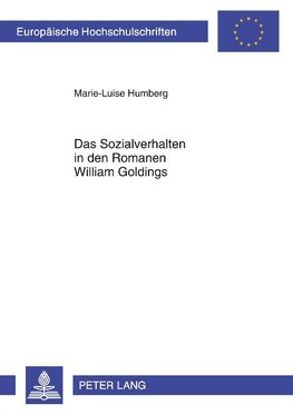 Das Sozialverhalten in den Romanen William Goldings
