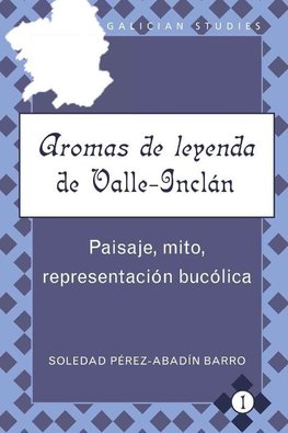 'Aromas de leyenda' de Valle-Inclán