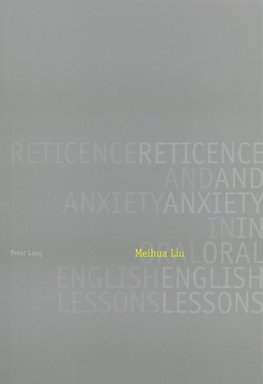 Reticence and Anxiety in Oral English Lessons