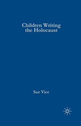 Children Writing the Holocaust
