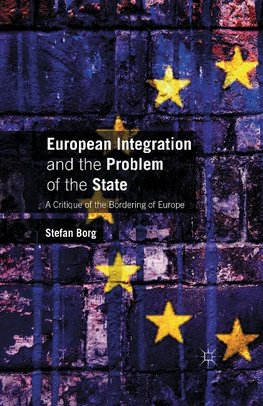 European Integration and the Problem of the State