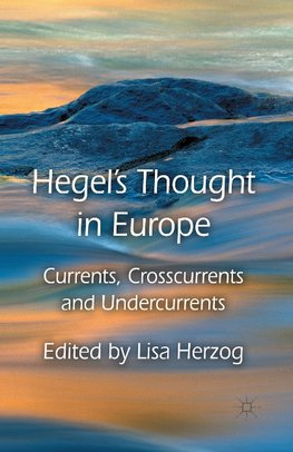 Hegel's Thought in Europe